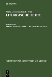 Martin Luthers Deutsche Messe 1526