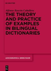 The theory and practice of examples in bilingual dictionaries