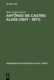 Antônio de Castro Alves (1847 - 1871)
