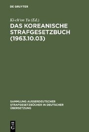 Das koreanische Strafgesetzbuch (1963.10.03)
