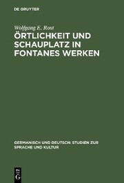Örtlichkeit und Schauplatz in Fontanes Werken - Cover