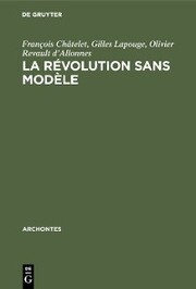 La révolution sans modèle