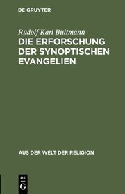 Die Erforschung der synoptischen Evangelien - Cover