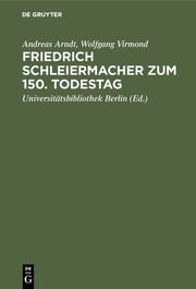 Friedrich Schleiermacher zum 150. Todestag