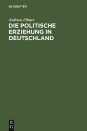 Die politische Erziehung in Deutschland - Cover