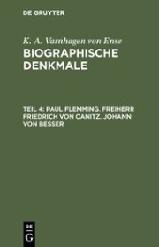 Paul Flemming. Freiherr Friedrich von Canitz. Johann von Besser