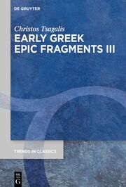 Early Greek Epic Fragments III