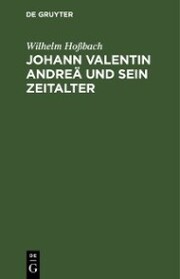 Johann Valentin Andreä und sein Zeitalter - Cover