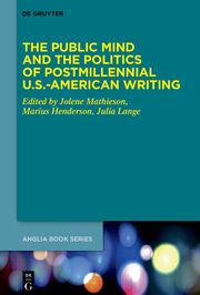 The Public Mind and the Politics of Postmillennial U.S.-American Writing - Cover
