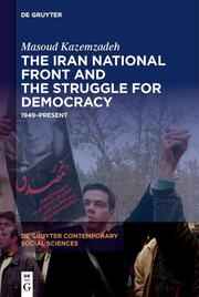 The Iran National Front and the Struggle for Democracy
