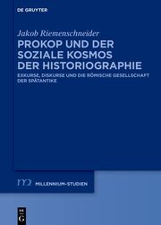 Prokop und der soziale Kosmos der Historiographie