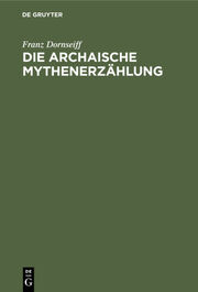 Die archaische Mythenerzählung - Cover