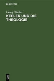 Kepler und die Theologie