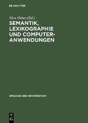 Semantik, Lexikographie und Computeranwendungen - Cover
