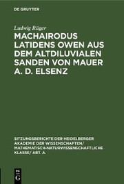 Machairodus latidens Owen aus dem altdiluvialen Sanden von Mauer a. d. Elsenz - Cover