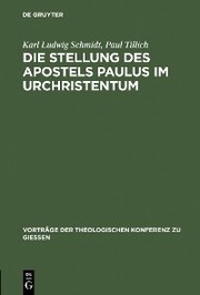 Die Stellung des Apostels Paulus im Urchristentum - Cover