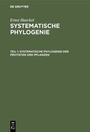 Systematische Phylogenie der Protisten und Pflanzen - Cover