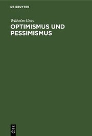 Optimismus und Pessimismus