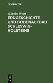 Erdgeschichte und Bodenaufbau Schleswig-Holsteins