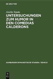 Untersuchungen zum Humor in den comedias Calderons