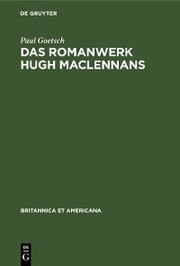 Das Romanwerk Hugh MacLennans