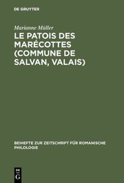 Le patois des Marécottes (Commune de Salvan, Valais)