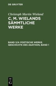 Poetische Werke. Geschichte des Agathon, Band 1 - Cover