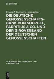Die Deutsche Genossenschafts-Bank von Soergel, Parritius & Co. und der Giroverband der Deutschen Genossenschaften