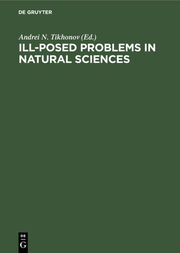 Ill-Posed Problems in Natural Sciences