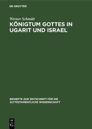Königtum Gottes in Ugarit und Israel