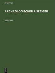 Archäologischer Anzeiger. Heft 3/1965