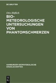 Biometeorologische Untersuchungen von Phantomschmerzen