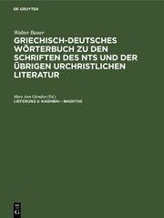 Griechisch-Deutsches Wörterbuch zu den Schriften des NTs und der übrigen urchristlichen Literatur (AAYWB70), Band: 5
