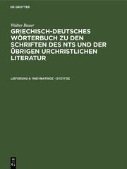 Griechisch-Deutsches Wörterbuch zu den Schriften des NTs und der übrigen urchristlichen Literatur (AAYWB70), Band: 8 - Cover