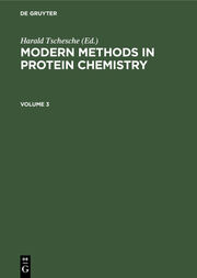 Modern Methods in Protein Chemistry. Volume 3
