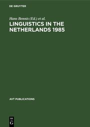 Linguistics in the Netherlands 1985