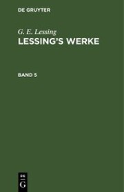 G. E. Lessing: Lessing's Werke. Band 5 - Cover