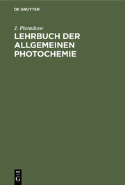 Lehrbuch der Allgemeinen Photochemie