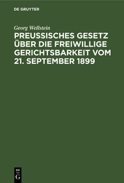 Preußisches Gesetz über die freiwillige Gerichtsbarkeit vom 21. September 1899