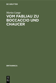 Vom Fabliau zu Boccaccio und Chaucer