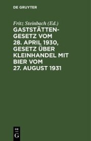 Gaststättengesetz vom 28. April 1930, Gesetz über Kleinhandel mit Bier vom 27. August 1931