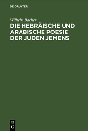Die hebräische und arabische Poesie der Juden Jemens
