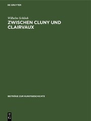 Zwischen Cluny und Clairvaux - Cover