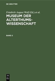 Museum der Alterthums-Wissenschaft. Band 2 - Cover