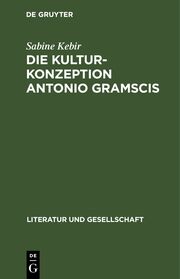Die Kulturkonzeption Antonio Gramscis - Cover