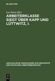 Arbeiterklasse Siegt über Kapp und Lüttwitz, I. - Cover