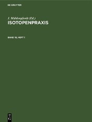 Isotopenpraxis. Band 16, Heft 1