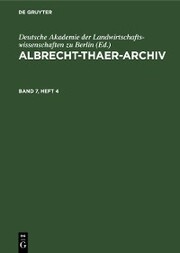 Albrecht-Thaer-Archiv. Band 7, Heft 4