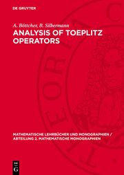 Analysis of Toeplitz Operators