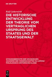 Die historische Entwicklung der Theorie vom vertraglichen Ursprung des Staates und der Staatsgewalt - Cover